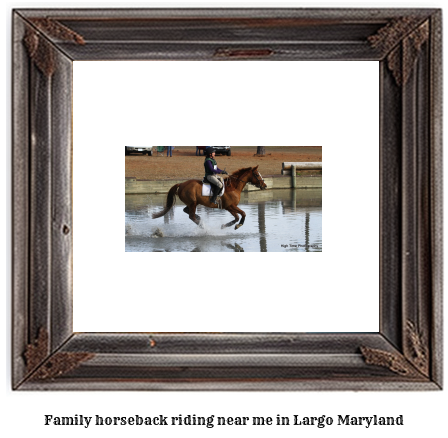 family horseback riding near me in Largo, Maryland